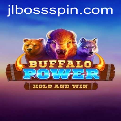 Exploring the Exciting World of BuffaloPower and the Rise of JLBOSS in Gaming