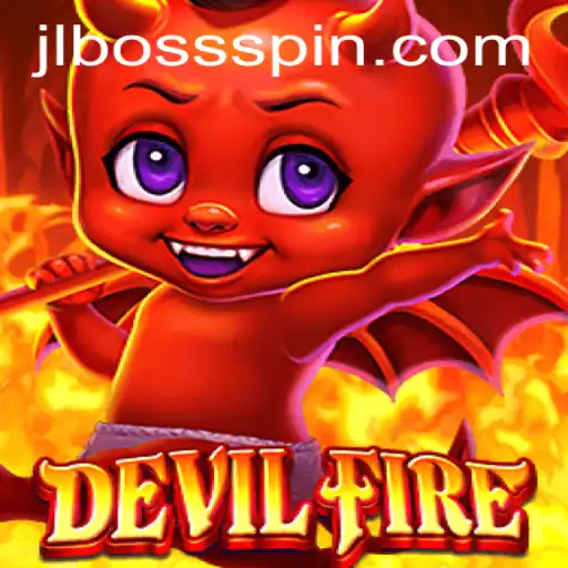 DevilFire: Unveiling the Thrilling World of JLBOSS