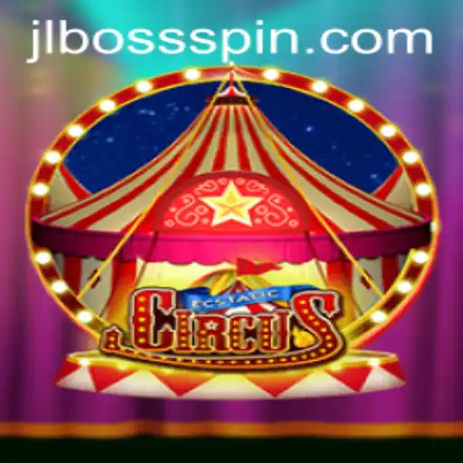 EcstaticCircus: The Wonderland of Thrills and Strategies with JLBOSS
