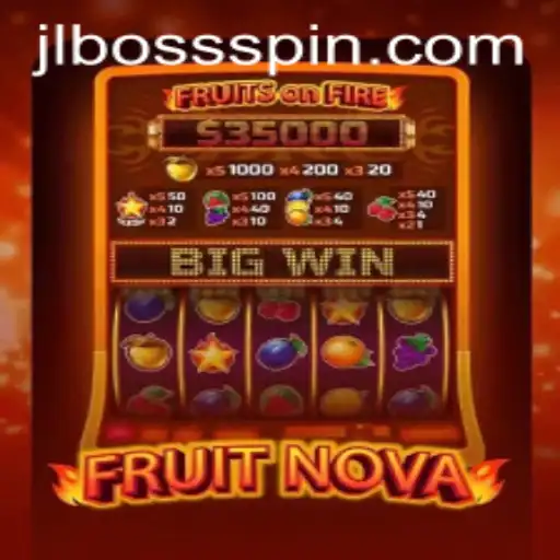 Exploring the Colorful World of FruitNova and the Strategic Gameplay of JLBOSS