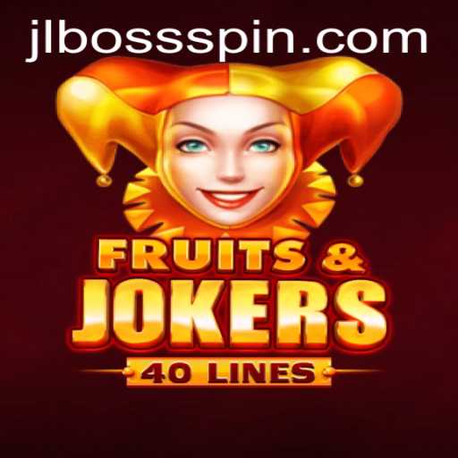 Experience the Thrill of FruitsAndJokers40 with JLBOSS
