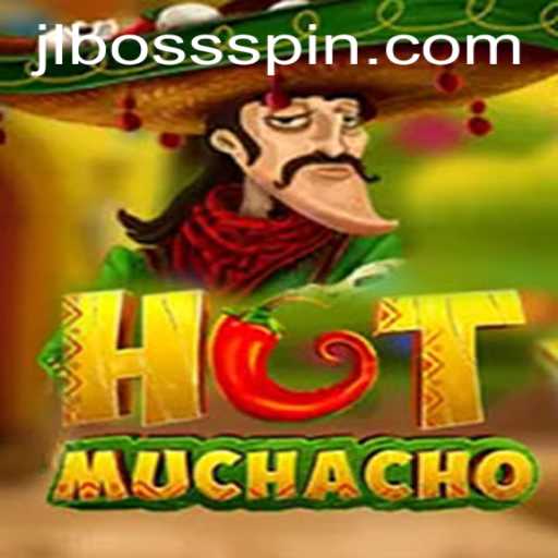 HotMuchacho: A Thrilling Gaming Experience with JLBOSS