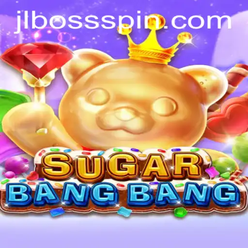 The Thrilling World of SUGARBANGBANG and Its Iconic JLBOSS